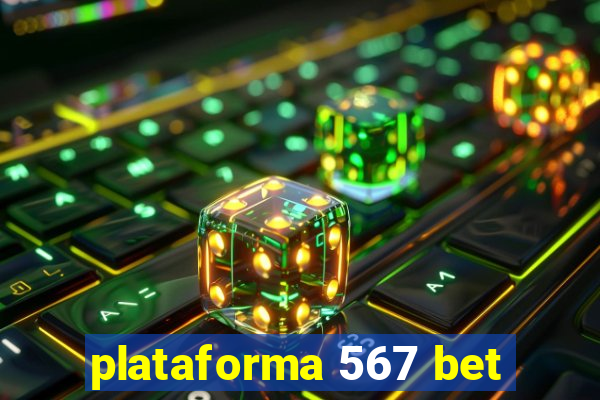 plataforma 567 bet